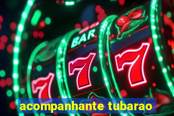 acompanhante tubarao